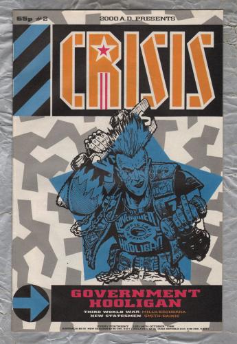 2000 A.D. Presents - CRISIS - Issue No.2 - 1st/14th October 1988 - `Government Hooligan` - Fleetway Publications